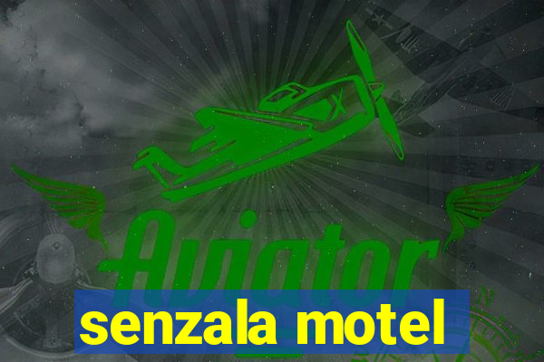 senzala motel